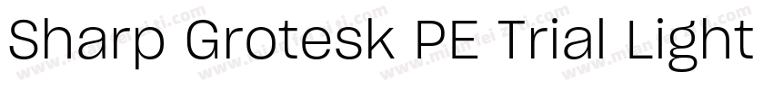 Sharp Grotesk PE Trial Light 19字体转换